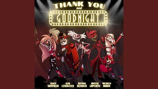 Thank You And Goodnight (feat. Elsie Lovelock, Michael Kovach, Krystal LaPorte &amp; Michelle Marie)