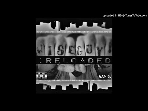 Eaz G - Still So Dope ft Skrill