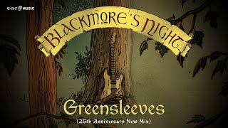 Blackmore&#39;s Night &#39;Greensleeves (25th Anniversary New Mix)&#39; - Official Lyric Video