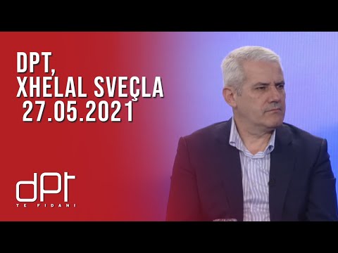 DPT, Xhelal Sveçla - 27.05.2021 | T7