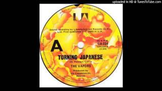 Vapors | Turning Japanese