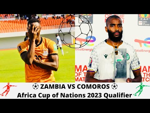 Zambia vs Comoros | Afcon 2023 Qualifiers