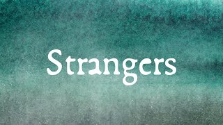 Strangers Music Video