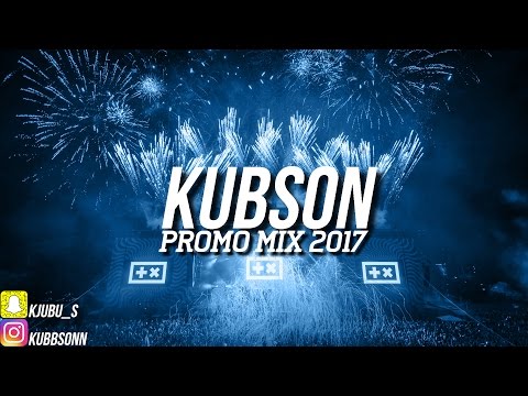Kubson - PROMO MIX 2017
