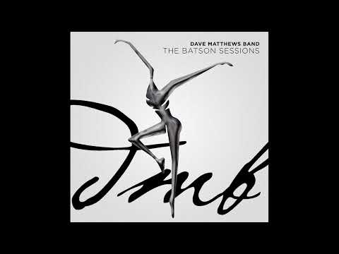 Dave Matthews Band - The Batson Sessions