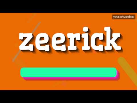 ZEERICK - HOW TO PRONOUNCE IT!?