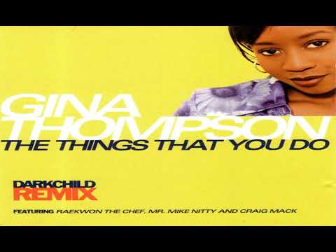 Gina Thompson - The Things That You Do (Darkchild Radio Version)