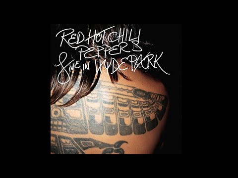 Red Hot Chili Peppers - Live in Hyde Park (FULL ALBUM)