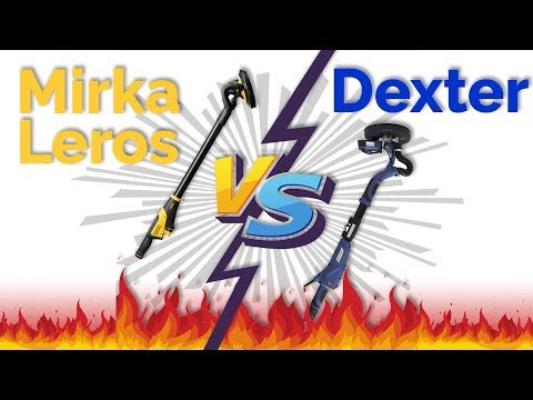 Which is the Best Sander? - Comparison of the Mirka Leros and Dexter Wall Sanders