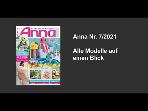 Zeitschrift Anna Nr. 7/2021 - Alle Modelle auf einen Blick