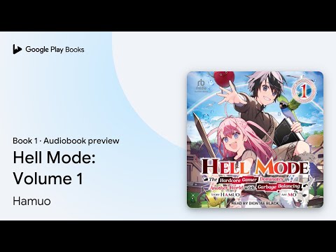 Hell Mode: Volume 1 Book 1 by Hamuo · Audiobook preview