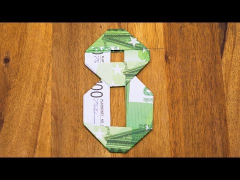Zahl 8 aus Geldscheinen falten, Origami Geldgeschenk, Nummer 8/10
