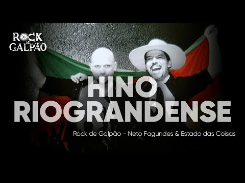 Hino Riograndense - Rock de Galpão (Estado das Coisas e Neto Fagundes)