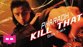 [音樂] Pharaoh 法老 diss -《KILL THAT》