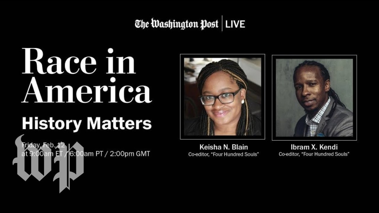Historians Ibram X. Kendi & Keisha N. Blain On Their New Book, Four ...