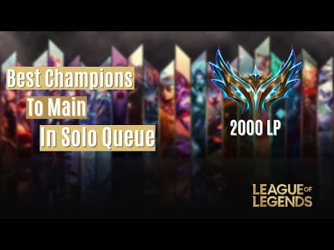 League of Legends | The Best Champions To Main in Solo Queue (TOP 5!)