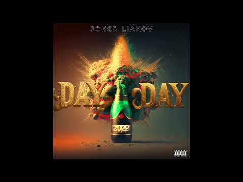 JOKER LIAKOV - DAY DAY