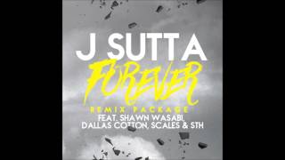 J Sutta - Forever (Yung Bae Remix)