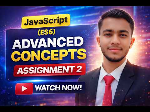 Es6 Java Script Advanced Concepts Assignment 2