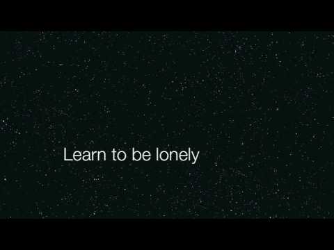 Learn to be Lonely Lyrics