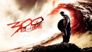 300: Rise Of An Empire - A Beach of Bodies - Soundtrack Score
