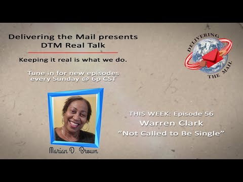 Warren Clark: Not Called to Be Single | DTM Real Talk