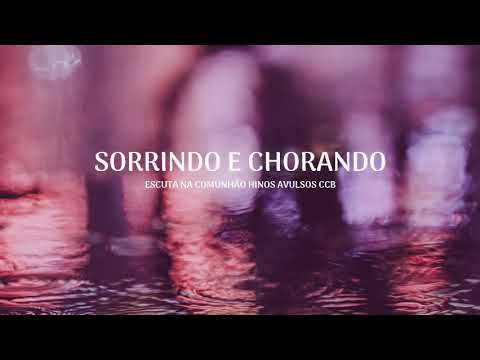 Sorrindo E Chorando video