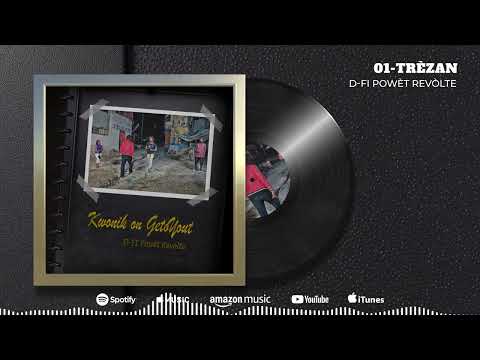 D-FI Powèt Revolte - Trèzan