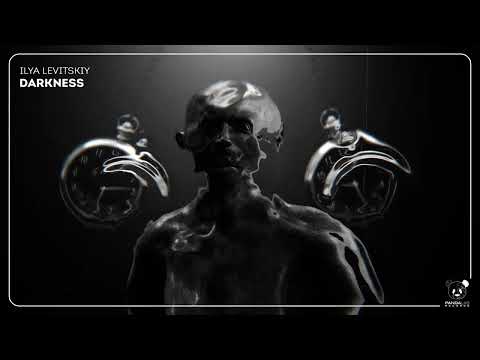 Ilya Levitskiy - Darkness (Original Mix)