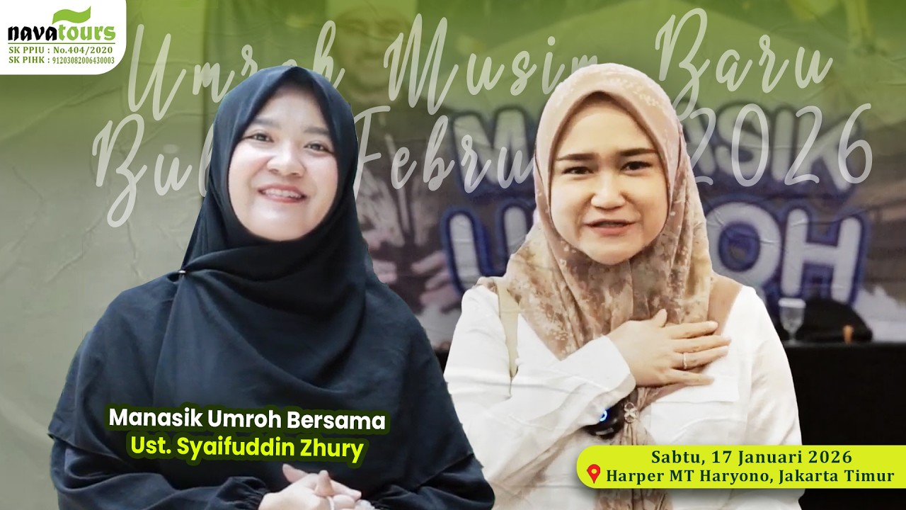 Manasik Umroh | Nava Tour | 17 Januari 2026 | HK Tower