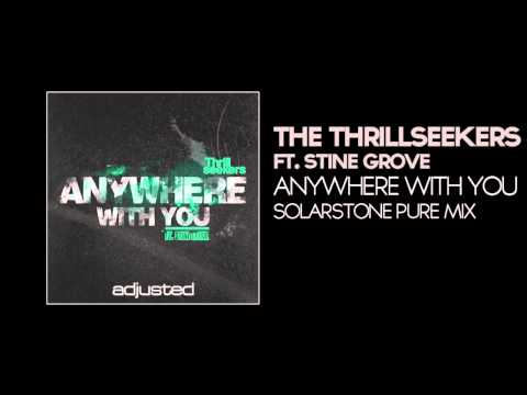 The Thrillseekers Ft Stine Grove - Anywhere With You (Solarstone Pure Mix)