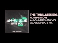 The Thrillseekers Ft Stine Grove - Anywhere With ...