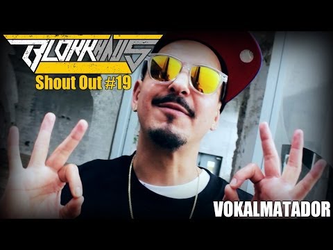 Blokkhaus Shout Out #19 - Vokalmatador