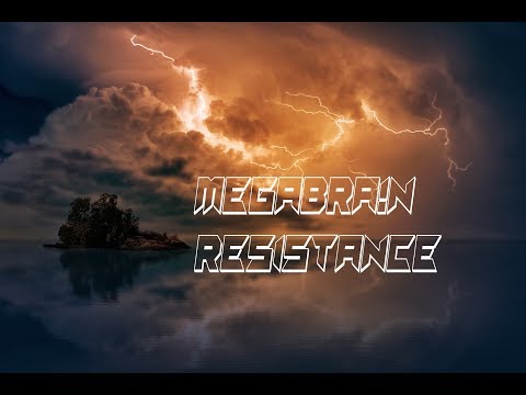 MEGABRA!N-Resistance