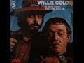 Willie Colon - El Dia De Suerte