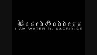 I AM WATER - BASED GODDESS