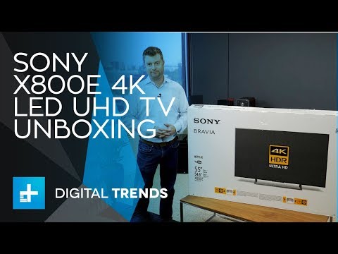 Sony X800E 4K LED UHD Smart TV - Unboxing