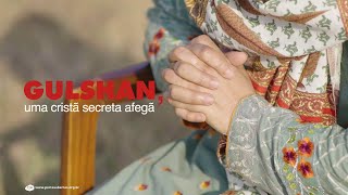 Entrevista com Gulshan, uma cristã perseguida do Afeganistão