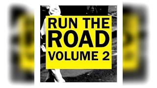 Run The Road Volume 2