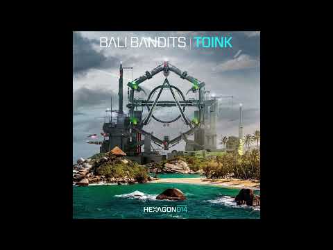 Bali Bandits - Toink (Extended Mix)
