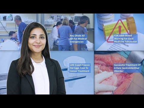Episode 19: UAE Expat Freezes Eggs Prior To Cancer Treatment, Abu Dhabi Set For Medical Emergencies, Boxed Warning Added To Gout Medicine, And MORE