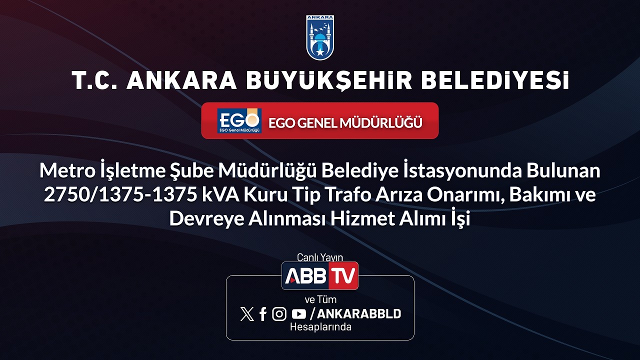 EGO - 2750/1375-1375 kVA Kuru Tip Trafo Arıza Onarımı, Bakımı veDevreye Alınması Hizmet Alımı İşi