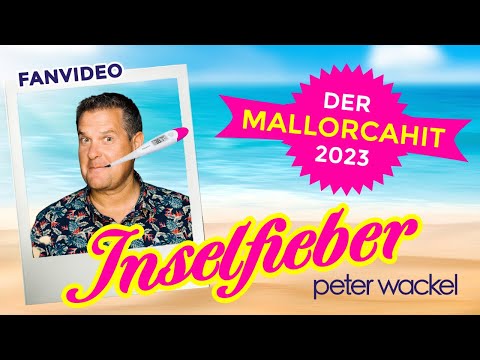 Inselfieber - Peter Wackel (Fanvideo)