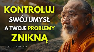 Po Tym Filmie ZAWSZE Będziesz KONTROLOWAĆ SWÓJ UMYSŁ | Buddyjska Historia Zen