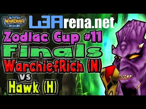 Warcraft 3 - Zodiac Cup #11 | Final | (N) WarchiefRich vs Hawk (H)
