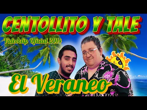 Centollito y Tale - El Veraneo (Videoclip Oficial)