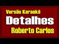 Roberto Carlos   Detalhes Karaokê