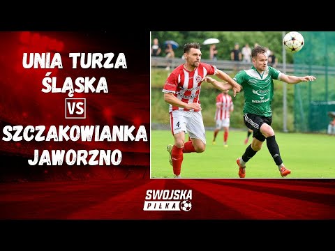 BARAŻ O 3 LIGĘ (2. MECZ) KS UNIA TURZA ŚLĄSKA - JSP SZCZAKOWIANKA JAWORZNO (BRAMKI)