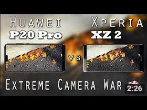 Huawei P20 Pro Vs Xperia XZ2 Camera Test Comparison
