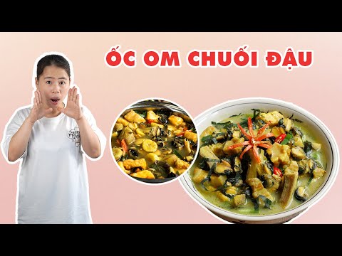 Ốc Om Chuối Đậu Ngon Cực Kỳ | HÀ COOKING